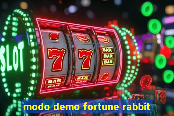 modo demo fortune rabbit